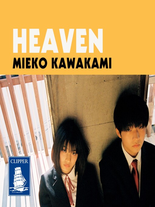 Title details for Heaven by Mieko Kawakami - Available